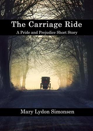 Read Online The Carriage Ride: A Pride and Prejudice Short Story - Mary Lydon Simonsen file in PDF