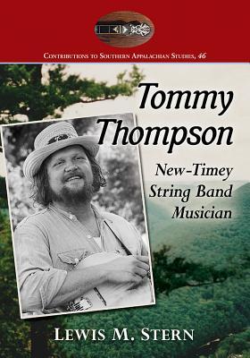 Download Tommy Thompson and the Banjo: The Life of a North Carolina Old-Time Music Revivalist - Lewis M Stern file in PDF