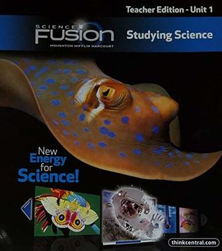 Download Houghton Mifflin Harcourt Science Fusion Level 4 Unit 1 Studying Science Teacher Edition - Houghton Mifflin Harcourt file in PDF