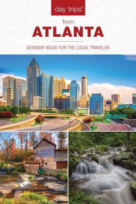 Read Online Day Trips(r) from Atlanta: Getaway Ideas for the Local Traveler - Janice McDonald file in PDF