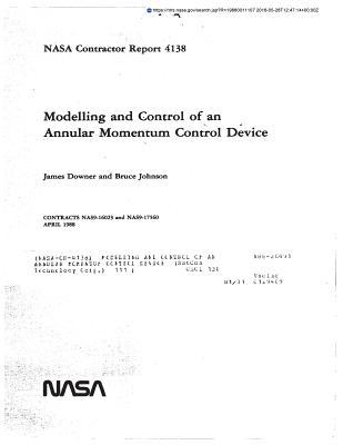 Read Online Modelling and Control of an Annular Momentum Control Device - National Aeronautics and Space Administration | PDF