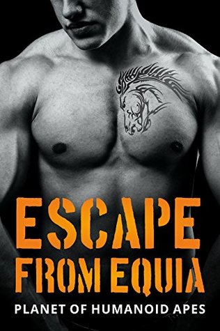 Read Escape From Equia (Planet of Humanoid Apes Book 3) - Abby Fox file in ePub