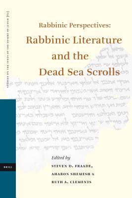 Read Rabbinic Perspectives: Rabbinic Literature and the Dead Sea Scrolls: Proceedings of the Eighth International Symposium of the Orion Center for the Study of the Dead Sea Scrolls and Associated Literature, 7-9 January, 2003 - Steven Fraade | ePub
