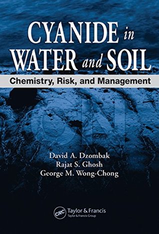 Full Download Cyanide in Water and Soil: Chemistry, Risk, and Management - David A. Dzombak | PDF