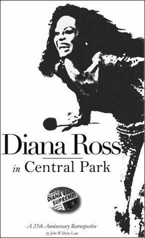 Download Diana Ross in Central Park - A 25th Anniversary Retrospective - J.W. Law | ePub