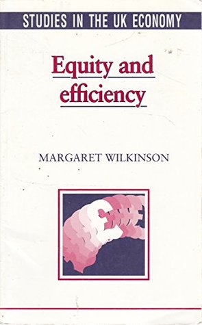 Full Download Suke: Equity & Efficiency (Studies in Economics and Business) - Margaret Wilkinson file in PDF