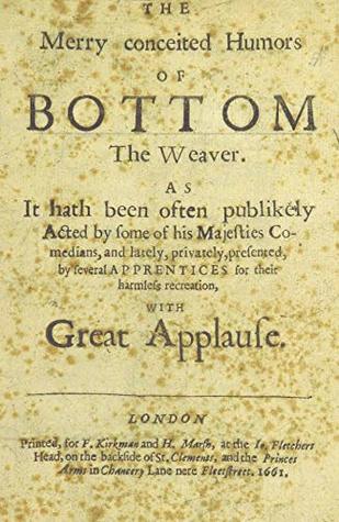 Full Download The Merry conceited Humors of Bottom The Weaver - William Shakespeare | PDF
