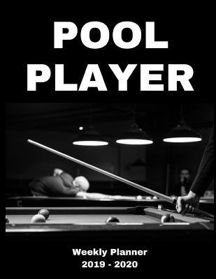 Download Pool Player 2019 - 2020 Weekly Planner: An 18 Month Academic Planner - July 2019 - December 2020 - 1570 Publishing file in ePub