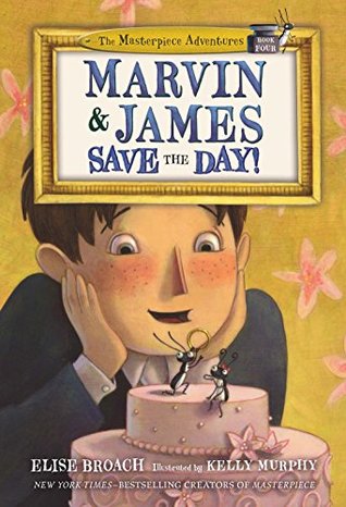 Read Online Marvin & James Save the Day and Elaine Helps! - Elise Broach | ePub
