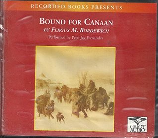 Download Bound for Canaan, The Underground Railroad and the War for the Soul of America [UNABRIDGED] (Audiobo - Fergus M. Bordewich file in ePub