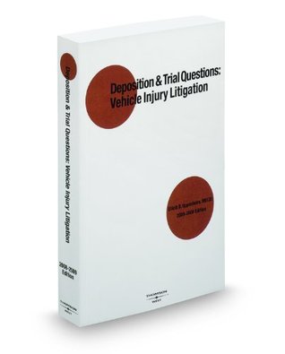 Download Deposition and Trial Questions: Vehicle Injury Litigation, 2008-2009 ed. - Elliott Oppenheim file in ePub