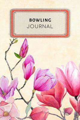 Read Bowling Journal: Vintage Floral Dotted Grid Bullet Journal Notebook - 100 Pages 6 X 9 Inches Log Book - Jennifer Rose | PDF