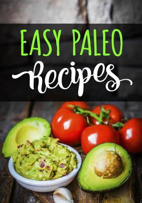 Read Easy Paleo Recipes: Blank Recipe Book to Write in Cookbook Organizer -  file in PDF