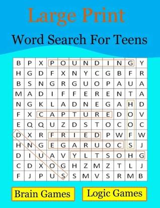 Read Online Large Print Word Search For Teens: The Best Easy-to-Read Circle-a-Word Puzzles With Fun Themes (Big Font Find a Word for Teens) - ponnipa kuna file in ePub
