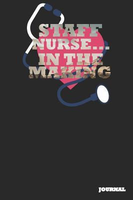 Download Staff Nurse Journal: In the Making Journal/Notebook Gift (6 X 9 - 110 Blank Pages) - SC Publishing | ePub