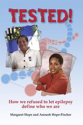 Download Tested!: How We Refused to Let Epilepsy Define Who We Are - Margaret Hope file in ePub