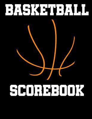 Download Basketball Scorebook: 50 Game Scorebook with Scoring by Quarters (8.5 x 11) - Chad Alisa | ePub