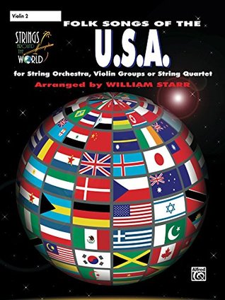 Full Download Strings Around the World for Violin 2: Folk Songs of the U.S.A. - William Starr file in ePub