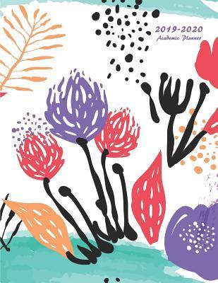 Read Online 2019-2020 Academic Planner: Large Weekly and Monthly Planner with Inspirational Quotes (Flowers and Leaves) -  file in PDF