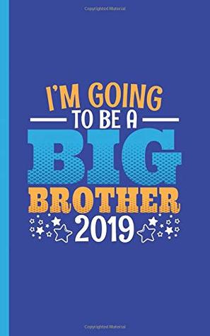 Full Download I'm Going to Be a Big Brother Draw and Write Journal - Notebook: Half Lined Half Blank Page, Kids Story Writing and Sketch Drawing Note Book, Small 5x8 (New Baby Sibling Gifts Vol 2) - Best Trendy Choices | PDF