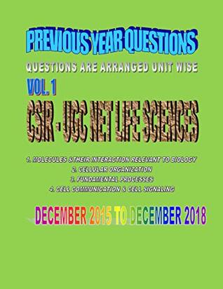 Read CSIR - UGC NET LIFE SCIENCES PREVIOUS YEAR QUESTIONS (QUESTIONS ARE ARRANGED UNIT WISE) CHAPTER 1 TO 4 F: NET LIFE SCIENCE SOLVED PAPER - ASHOK SIDAR | ePub