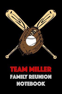 Read Online Team Miller Family Reunion Notebook: Guest Book for Family Assemblies, Homecoming Celebrations and Get Togethers - Legacy Creations | PDF