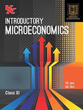 Download Introductory Microeconomics Class -11 For 2020 Exam - T.R. Jain file in PDF