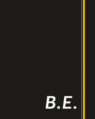 Read B.E.: Classic Monogram Lined Notebook Personalized With Two Initials - Matte Softcover Professional Style Paperback Journal Perfect Gift for Men and Women -  file in PDF