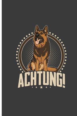 Read Achtung!: Schutzhund German Shepherd Perfect Dot Grid Notebook/Journal (6x9) -  | ePub
