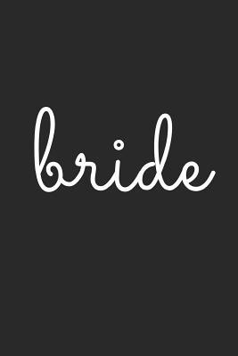 Read Bride: Blank Lined Composition Notebook/Journal, 120 Page, Glossy Finish Quote Cover, 6x9 -  | ePub