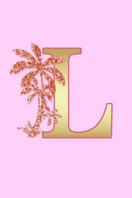 Download L: Letter L Monogram Pink Palm Tree Notebook & Journal - Dream Darling Journals | PDF