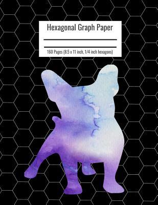 Full Download Hexagonal Graph Paper: Organic Chemistry & Biochemistry Notebook, Vibrant Marble French Bulldog Cover, 160 Pages (8.5 x 11 inch, 1/4 inch hexagons) - Nick Darker | ePub