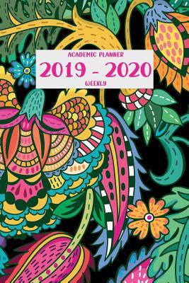 Read Online Academic Planner 2019 - 2020 Weekly: July 1, 2019 - December 31, 2020 18 months Priorities and To Do Column 6 x 9 Abstract Black Floral -  | PDF