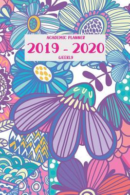 Read Academic Planner 2019 - 2020 Weekly: July 1, 2019 - December 31, 2020 18 months Priorities and To Do Column 6 x 9 Purple Floral -  | ePub