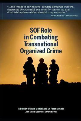 Download SOF Role in Combating Transnational Organized Crime - Joint Special Operations University Pres file in PDF