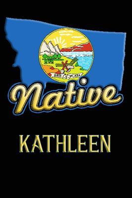 Read Montana Native Kathleen: College Ruled Composition Book - Jason Johnson file in PDF