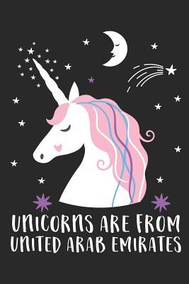 Read Online Unicorns Are From United Arab Emirates: A Blank Lined Journal for Sightseers Or Travelers Who Love This Country. Makes a Great Travel Souvenir. - Loveland Publishing | PDF