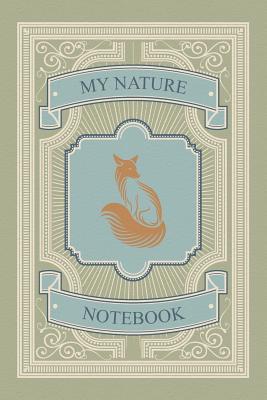 Full Download My Nature Notebook: Great For Notes and Observations Of The Natural World -  | ePub