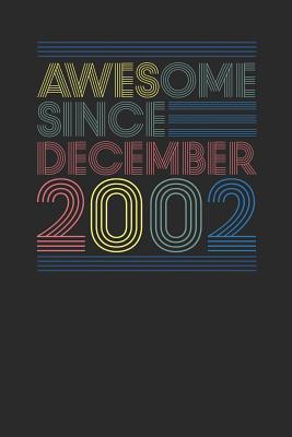 Read Online Awesome Since December 2002: Graph Paper Journal (6 X 9 - 120 Pages/ 5 Squares per inch) for Birthday Gift Idea - Awesome Publishing file in PDF