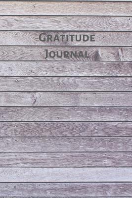 Read Gratitude Journal: Positive Attitude in Five Minutes a Day, 6 X 9 Matte-Finish Soft Cover Notebook - Rtc Press | ePub