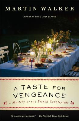 Full Download A Taste for Vengeance: A Mystery of the French Countryside - Martin Walker | PDF