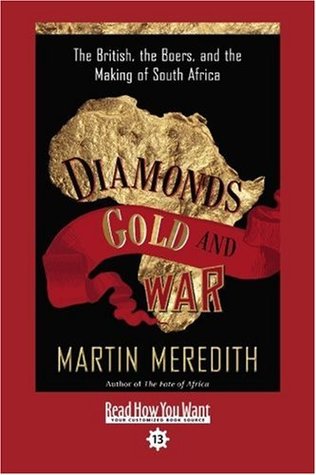 Download Diamonds, Gold, and War (Volume 2 of 2) (EasyRead Comfort Edition): The British, the Boers, and the Making of South Africa - Martin Meredith file in ePub