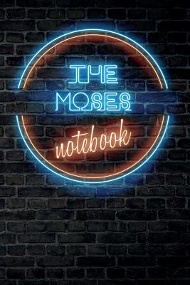 Read Online The MOSES Notebook: Vintage Blank Ruled Personalized & Custom Neon Sign Name Dotted Notebook Journal for Boys & Men. Wall Background. Funny Desk Accessories. Retro Back To School & Office Supplies, Birthday, Christmas Gift for Men. -  | ePub