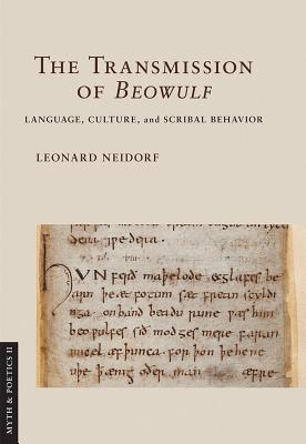 Read The Transmission of beowulf: Language, Culture, and Scribal Behavior - Leonard Neidorf file in PDF