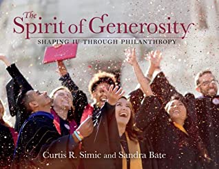 Read The Spirit of Generosity: Shaping Iu Through Philanthropy - Curtis Simic file in PDF