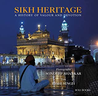 Download Sikh Heritage: A History of Valour and Devotion - Sondeep Shankar file in PDF