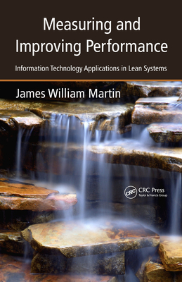 Download Measuring and Improving Performance: Information Technology Applications in Lean Systems - James William Martin | ePub