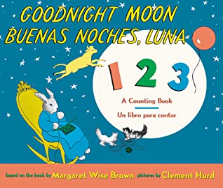Read Goodnight Moon 123/Buenas noches, Luna 123 Board Book - Margaret Wise Brown file in PDF