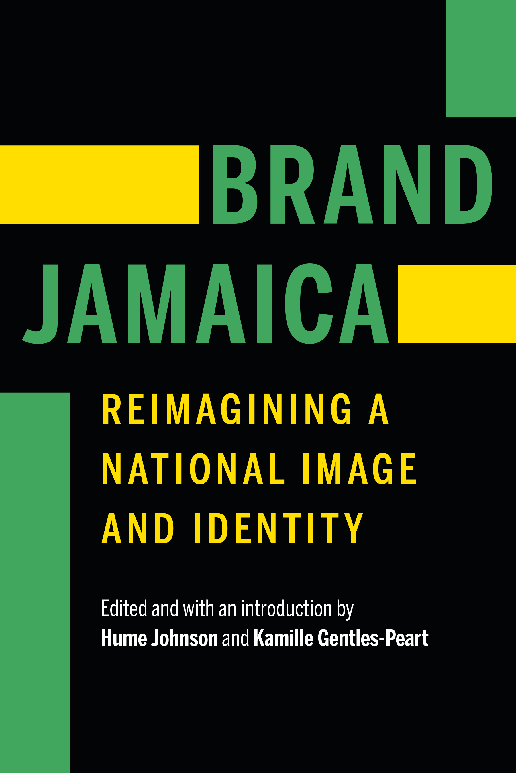 Read Brand Jamaica: Reimagining a National Image and Identity - Hume Johnson | ePub