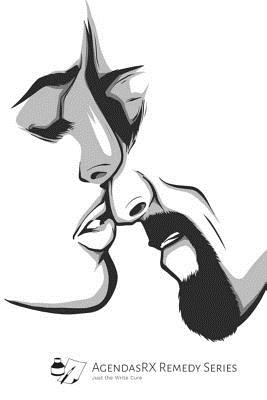 Full Download AgendasRX Remedy Series: Notebook Journal - Couple Kissing Black and White Charcoal Drawing - Agendasrx LLC | ePub
